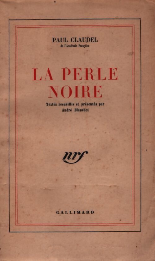 La perle noire - Paul Claudel - Livre