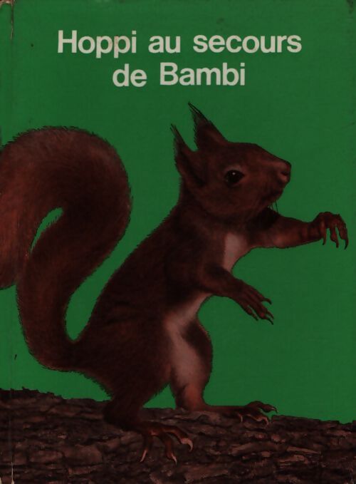 Hoppi au secours de Bambi - Denise Meunier - Livre