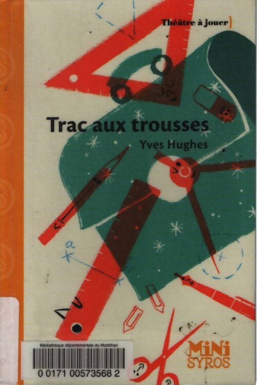 Trac aux trousses - Yves Hughes - Livre