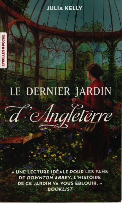 Le dernier jardin d'angleterre - Julia Kelly - Livre