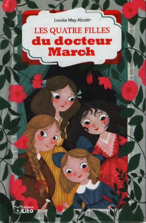 Les 4 filles du docteur march - Louisa May Alcott - Livre