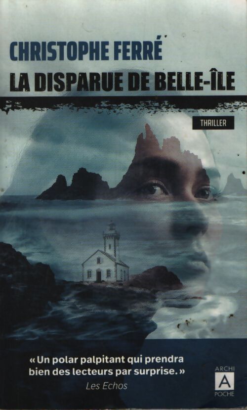 La disparue de belle-île - Christophe Ferré - Livre