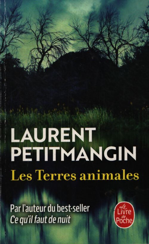 Les terres animales - Laurent Petitmangin - Livre