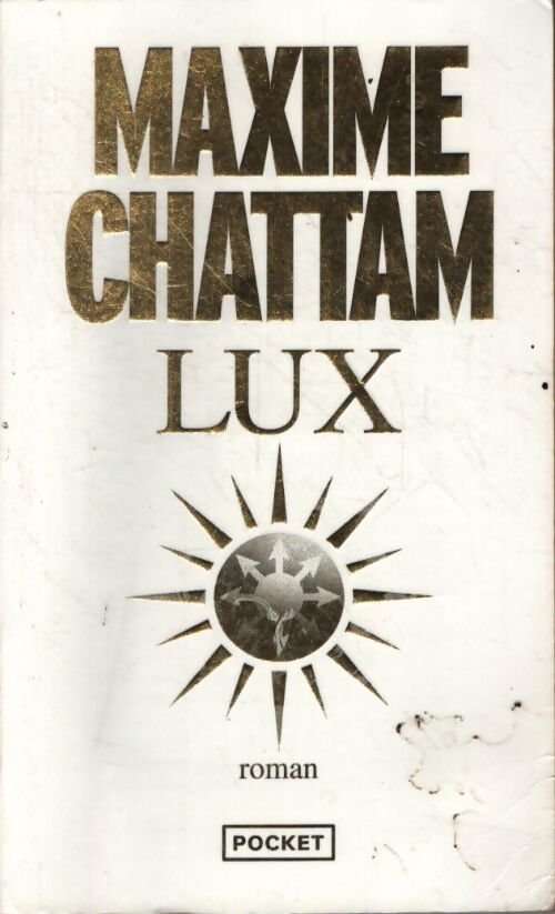 Lux - Maxime Chattam - Livre