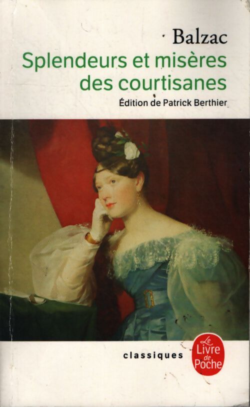 Splendeurs et misères des courtisanes - Honoré De Balzac - Livre