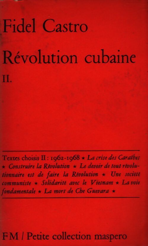 Révolution cubaine Tome II - Fidel Castro - Livre