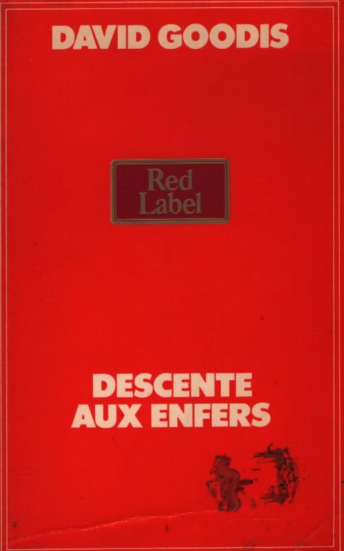 Descente aux enfers - David Goodis - Livre