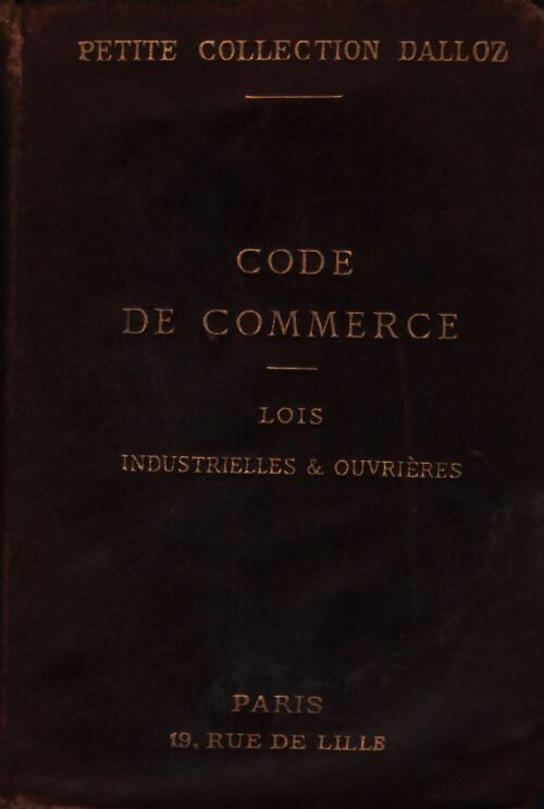 Code de commerce 1908 - Collectif - Livre