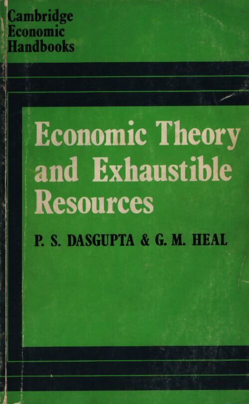 Economic theory and exhausible resources - G.M Heal - Livre