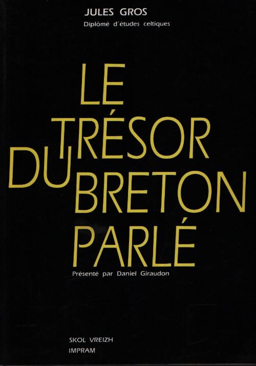 Le trésor du breton parlé - Jules Gros - Livre