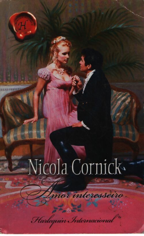 Amour interesseira - Nicola Cornick - Livre