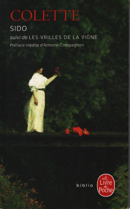 Sido suivi de les vrilles de la vigne - Colette - Livre