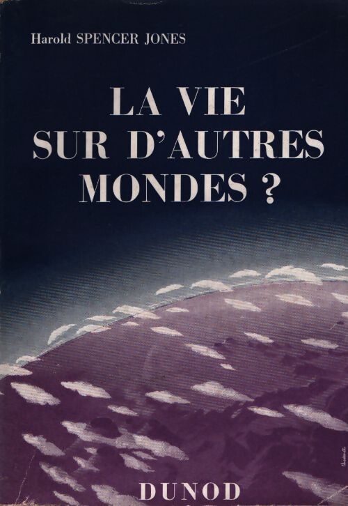 La vie sur d'autres mondes? - Harold Spencer Jones - Livre
