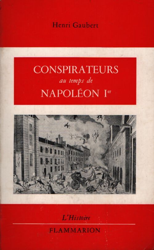 Anecdotes du temps de Napoléon 1er - Marco De Saint-Hilaire - Livre