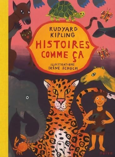 Histoires comme ça - Rudyard Kipling - Livre
