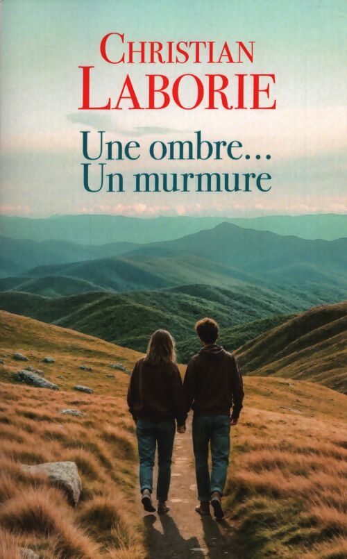 Une ombre...Un murmure - Christian Laborie - Livre