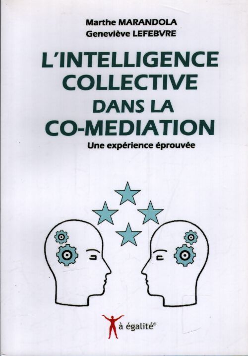 L'intelligence collective dans la co-médiation - Marthe Marandola - Livre