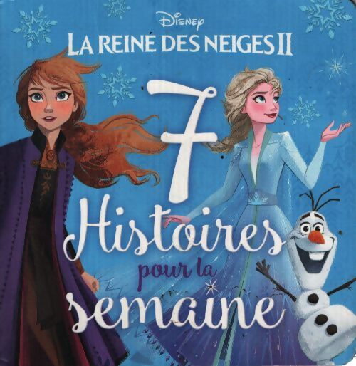 La reine des neiges 2 - 7 histoires pour la semaine - Collectif - Livre
