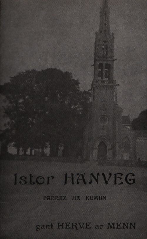 Istor hanveg : Parrez ha kumun - Hervé Le Menn - Livre