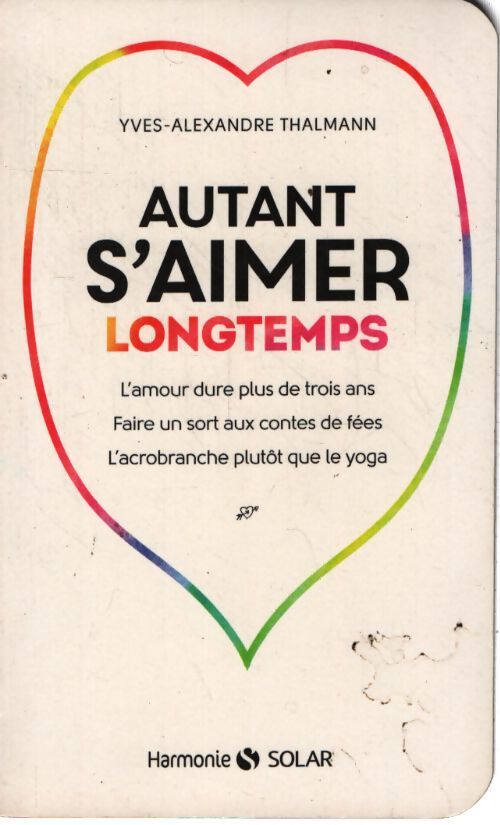 Autant s'aimer longtemps - Yves-Alexandre Thalmann - Livre