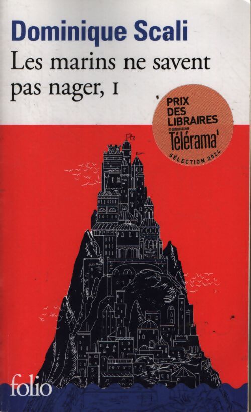 Les marins ne savent pas nager tome I - Dominique Scali - Livre