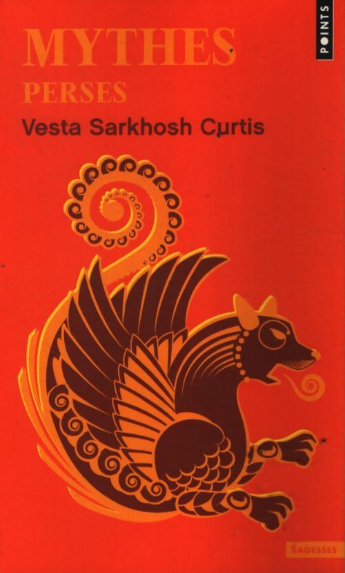 Mythes perses - Vesta Sarkhosh Curtis - Livre