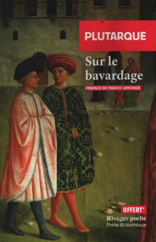 Sur le bavardage - Plutarque - Livre