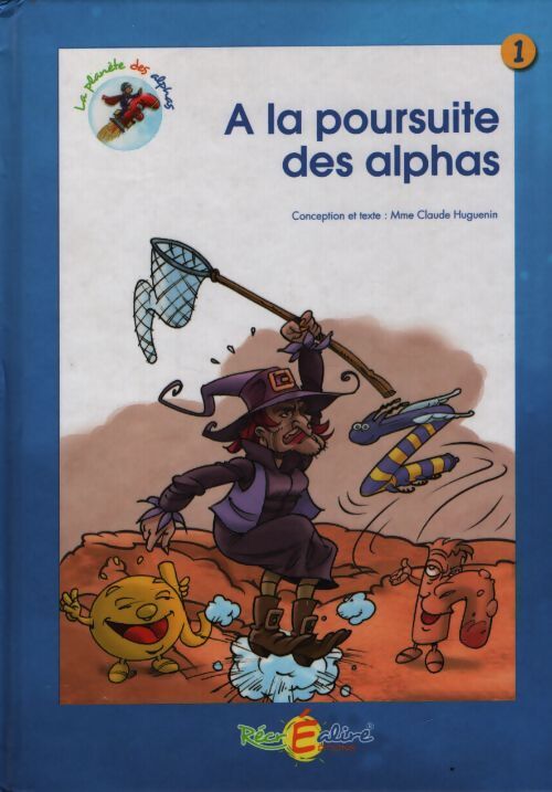 A la poursuite des alphas - Claude Huguenin - Livre