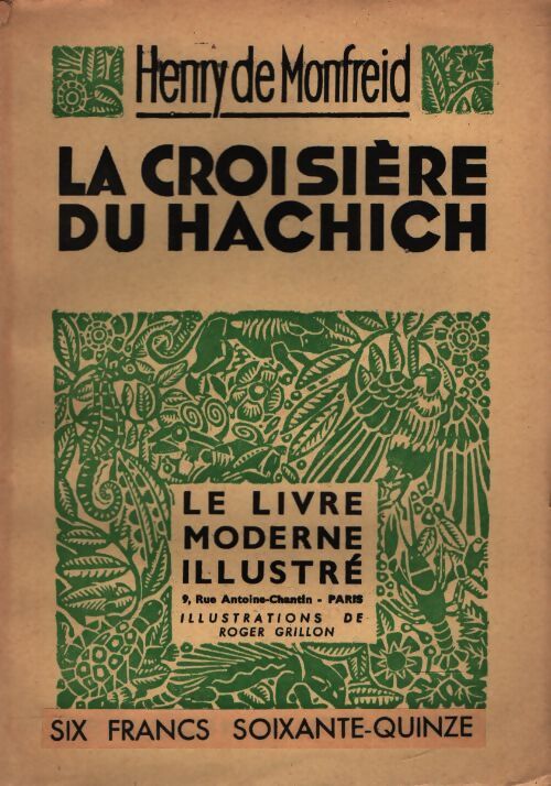 La croisière du hachich - De Monfreid Henry - Livre