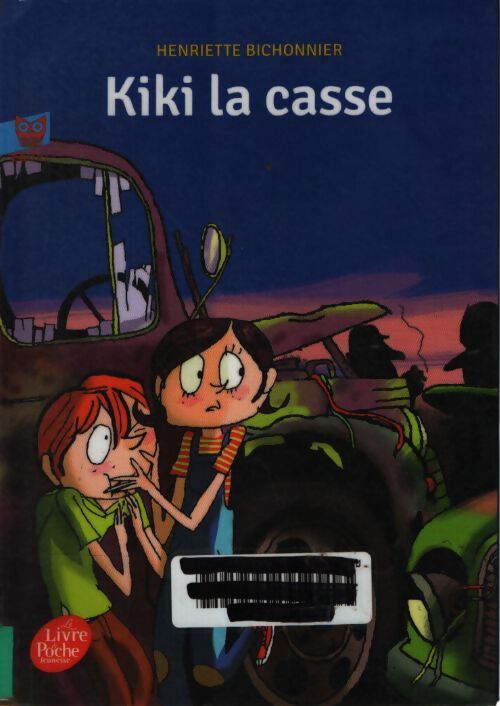 Kiki la casse - Henriette Bichonnier - Livre