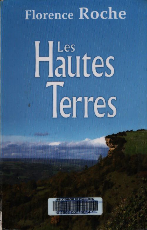 Les Hautes Terres - Florence Roche - Livre
