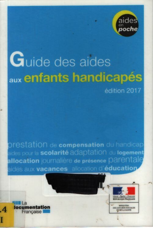 Guide des aides aux enfants handicapés - Ministère Des Affaires Sociales Et De La Santé - Livre