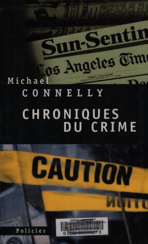 Chroniques du crime - Michael Connelly - Livre