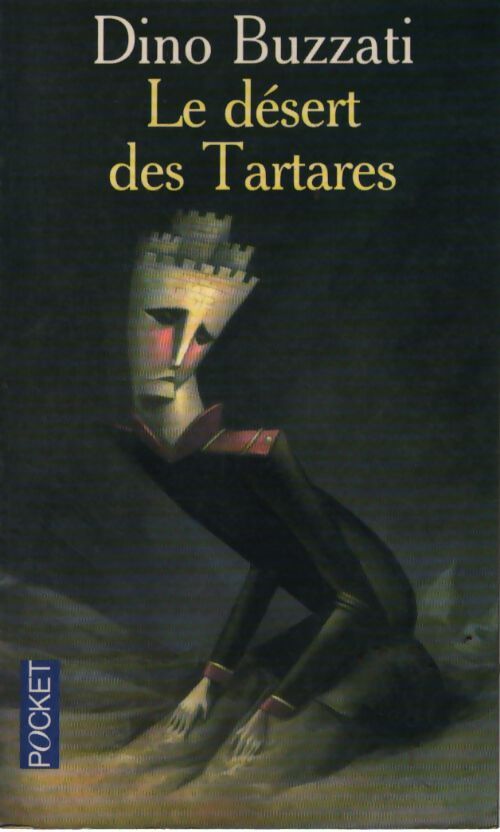Le désert des tartares - Dino Buzzati - Livre