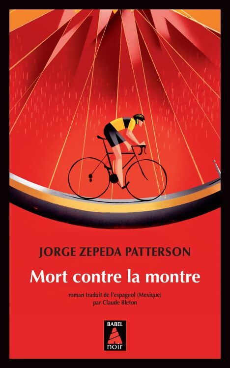 Mort contre la montre - Jorge Zepeda Patterson - Livre