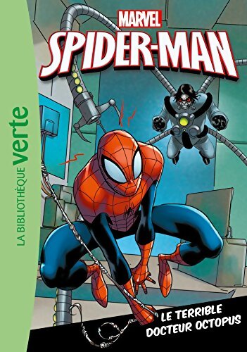 Spider-Man Tome VIII : Le terrible Docteur Octopus - Disney - Livre