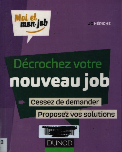 Décrochez votre nouveau job - Jc Hériche - Livre