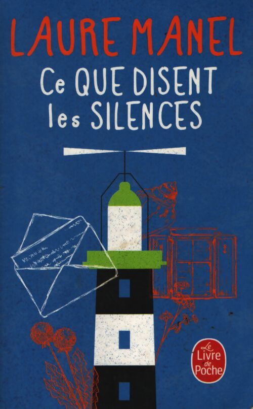 Ce que disent les silences - Laure Manel - Livre