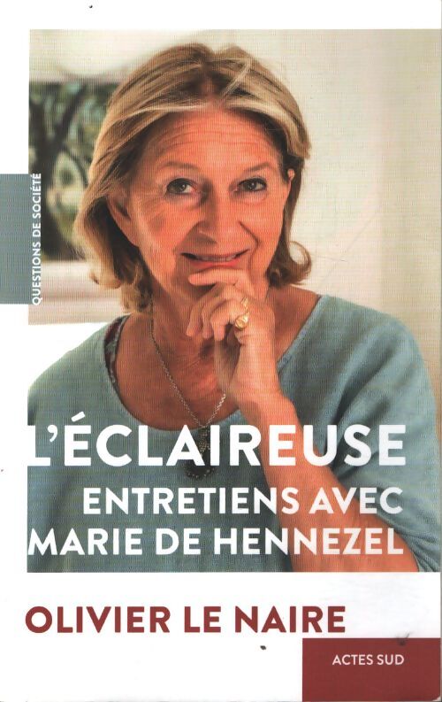 L'éclaireuse : Entretiens avec marie de hennezel - Marie De Hennezel - Livre