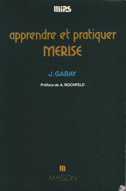 Apprendre et pratiquer merise - Gabay J. - Livre