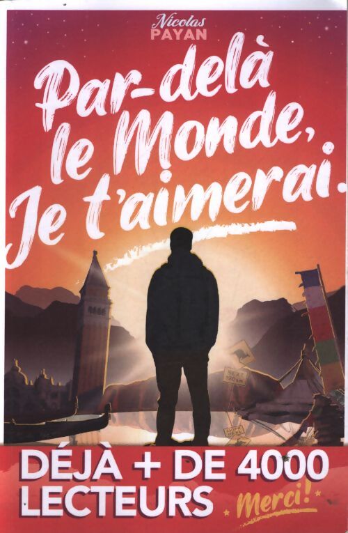 Par-delà le monde je t'aimerai : Un voyage vers le bonheur de l'instant présent la joie intérieure et... Le véritable amour. - Nicolas Payan - Livre
