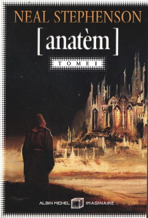 Anatèm t1 - Neal Stephenson - Livre