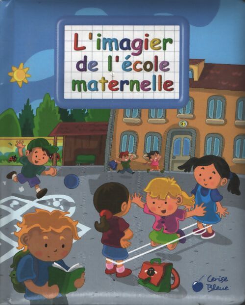 L'imagier de l'école maternelle - Vernius - Livre