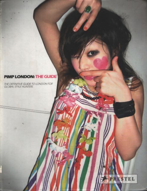 Pimp London : The guide - Briony Quested - Livre
