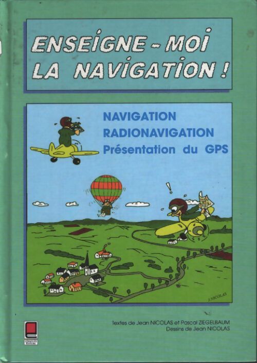 Enseigne moi la navigation Tome III - Collectif - Livre