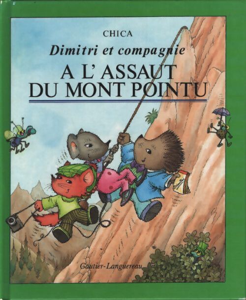 À l'assaut du mont pointu - Chica - Livre