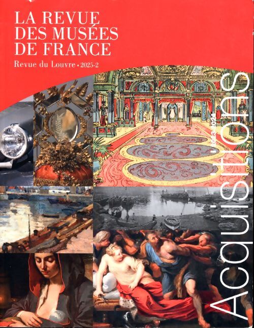 Revue des musées de France 2-2025 - Collectif - Livre