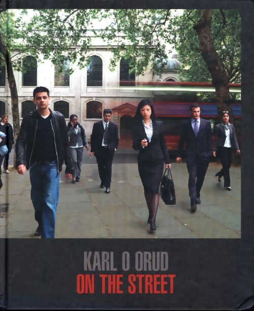 Karl o orud on the street - Karl O. Orud - Livre