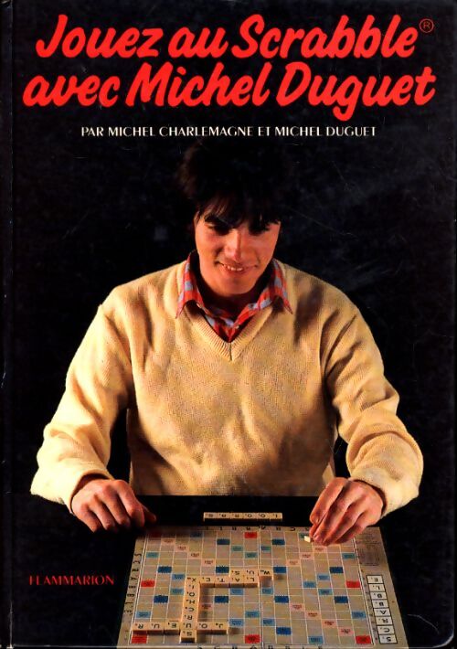 Jouez au scrabble avec Michel duguet - Duguet Charlemagne - Livre