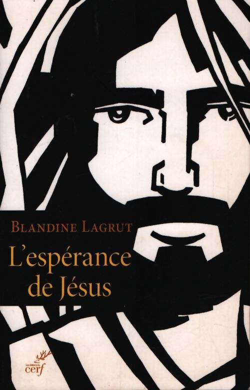 L'espérance de jésus - Blandine Lagrut - Livre